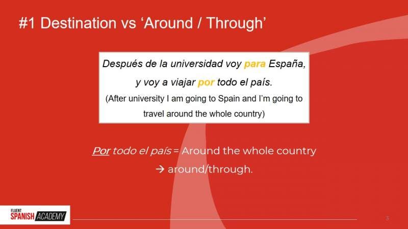 por vs para: destination vs around/through