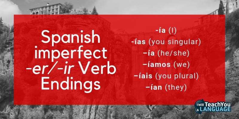 Spanish imperfect tense er ir verb conjugation