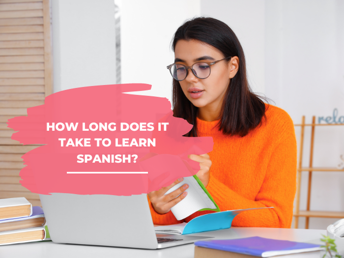 how long does it take to learn spanish