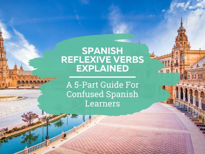 Spanish reflexive verbs explained