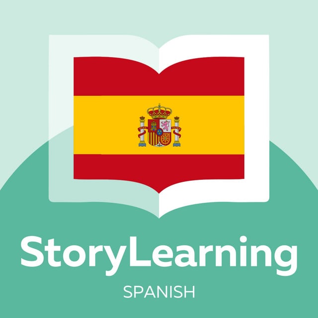 StoryLearning Spanish Podcast