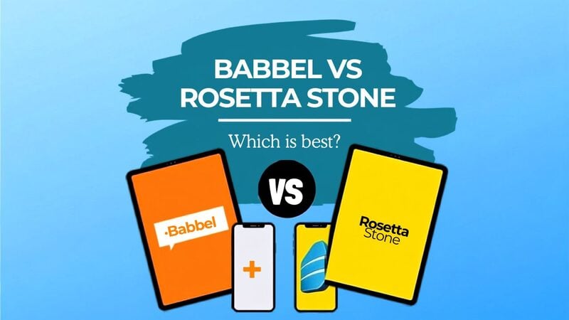 Babbel vs Rosetta Stone