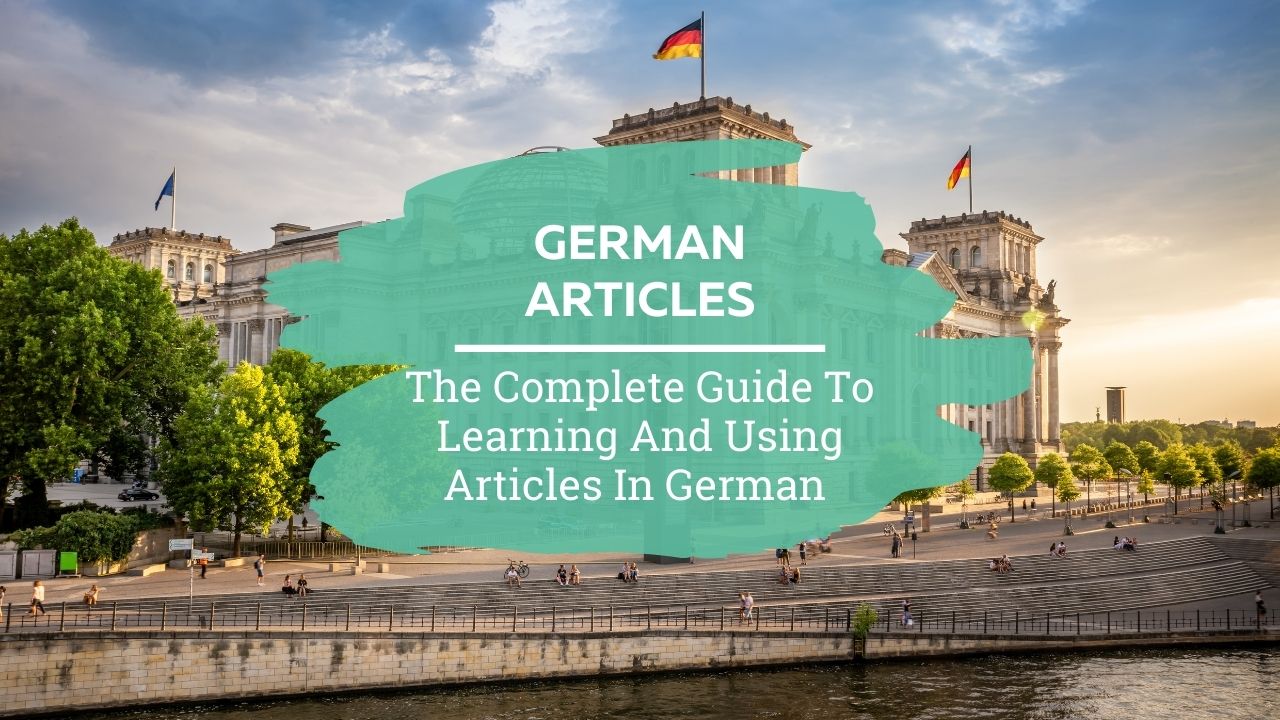 German Articles Explained – StoryLearning