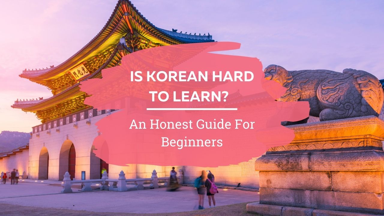 Is Korean hard to learn?