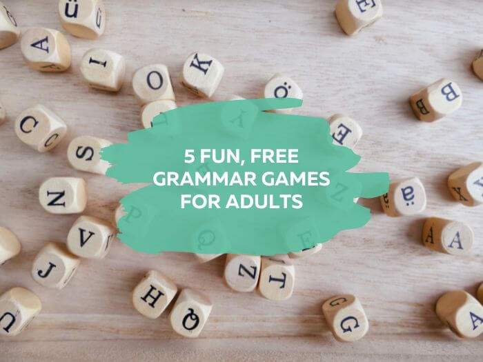 5 Grammar Games For Adults Fun Simple Ways To Practice A Language