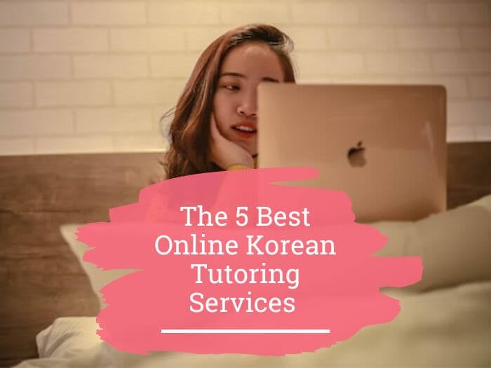 The 5 best online Korean tutoring services