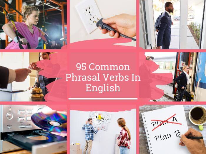 95 common phrasal verbs in English