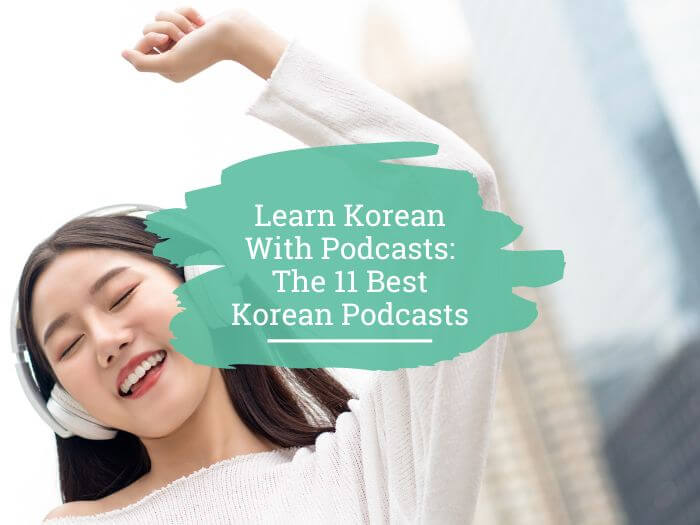 Learn Korean with podcasts