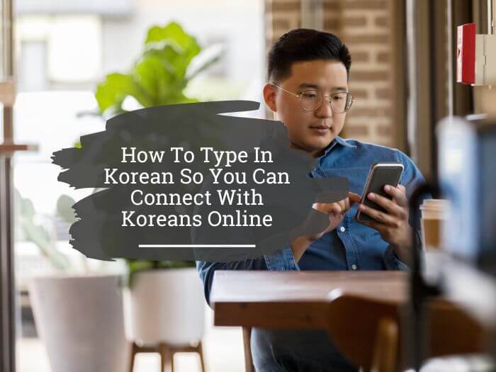 how to type in Korean