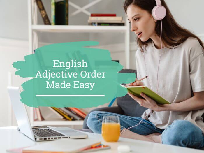 English adjective order made easy