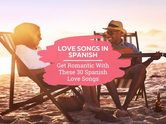 Love songs in Spanish