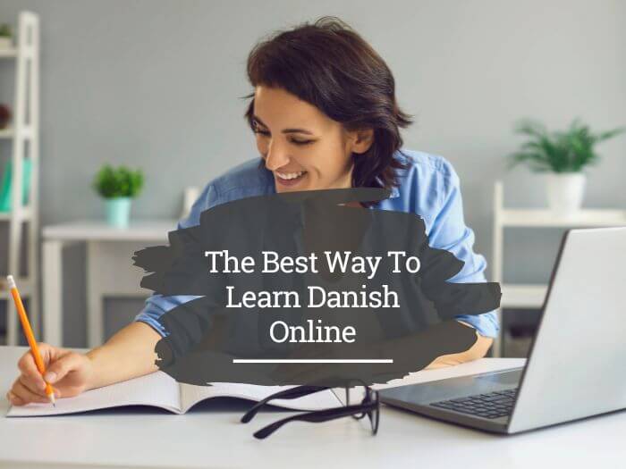 Best way to learn Danish