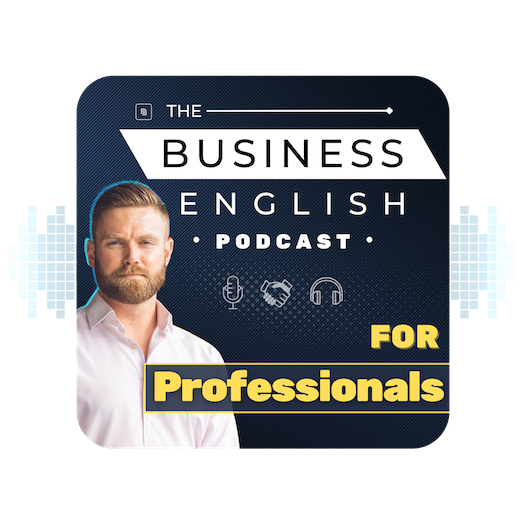 Business English podcasts The Business English Podcast for Professionals 