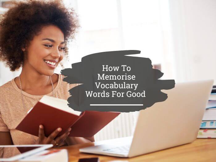 How to memorise vocabulary words