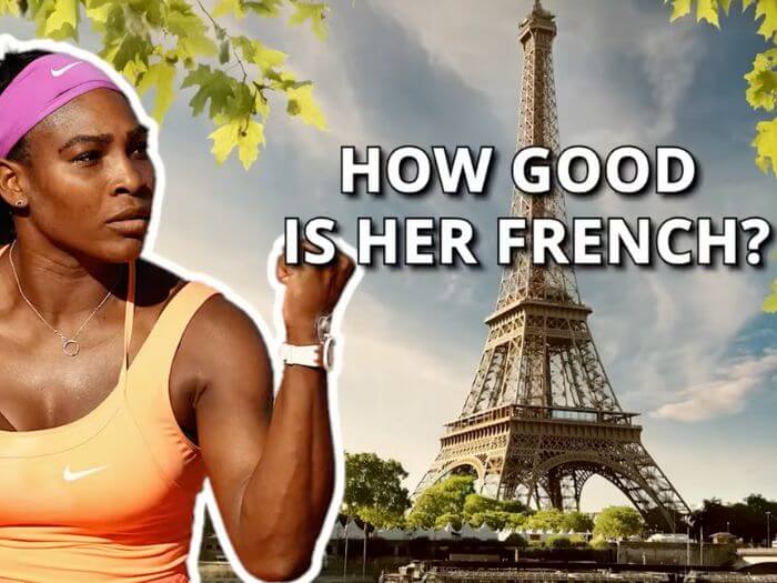 why does Serena williams speak French 