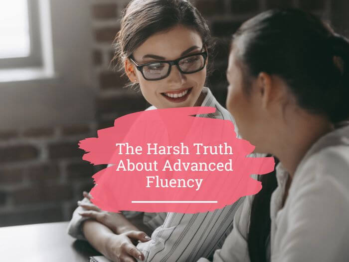 Advanced fluency