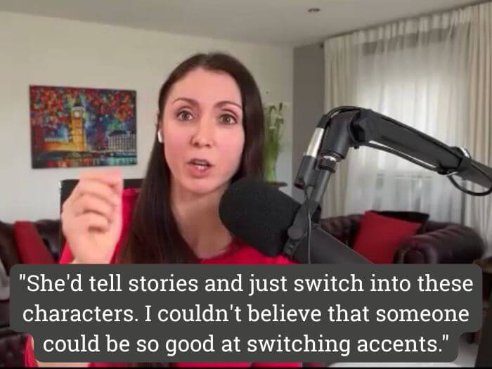 Anna Tyrie grandmother accents 