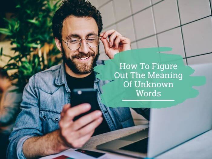 how to figure out the meaning of unknown words