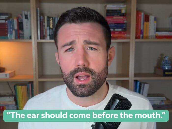 Dave Pinto quote ear before mouth