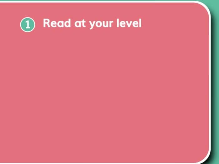 step 1 read at your level 