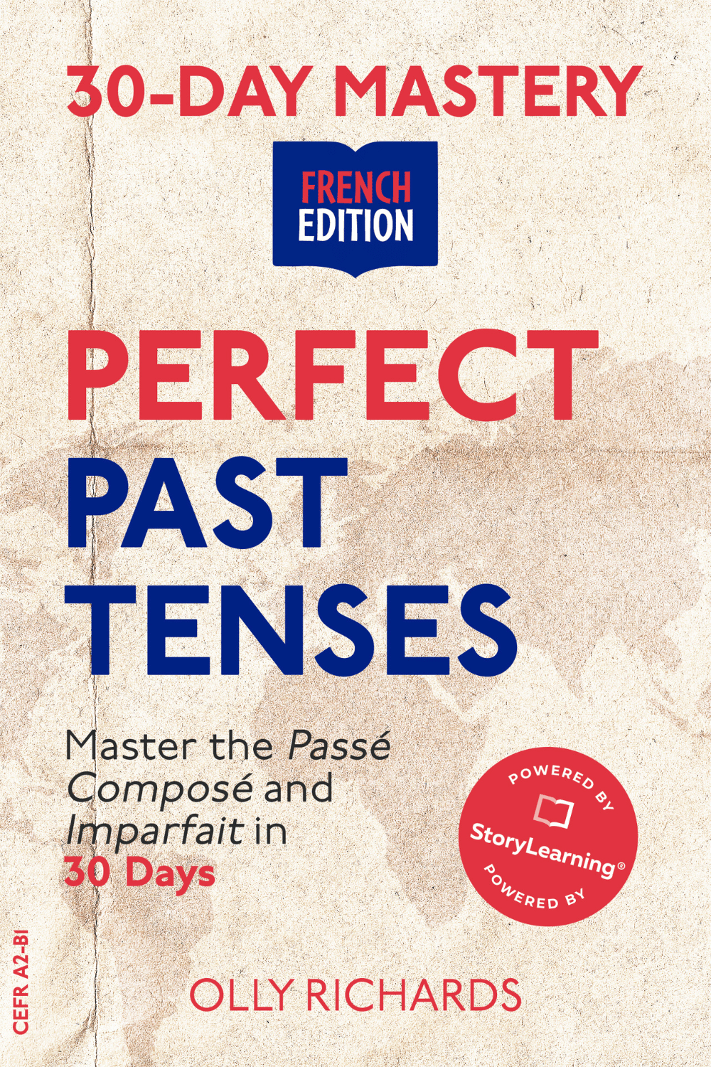 Cover of Perfect Past Tenses in French