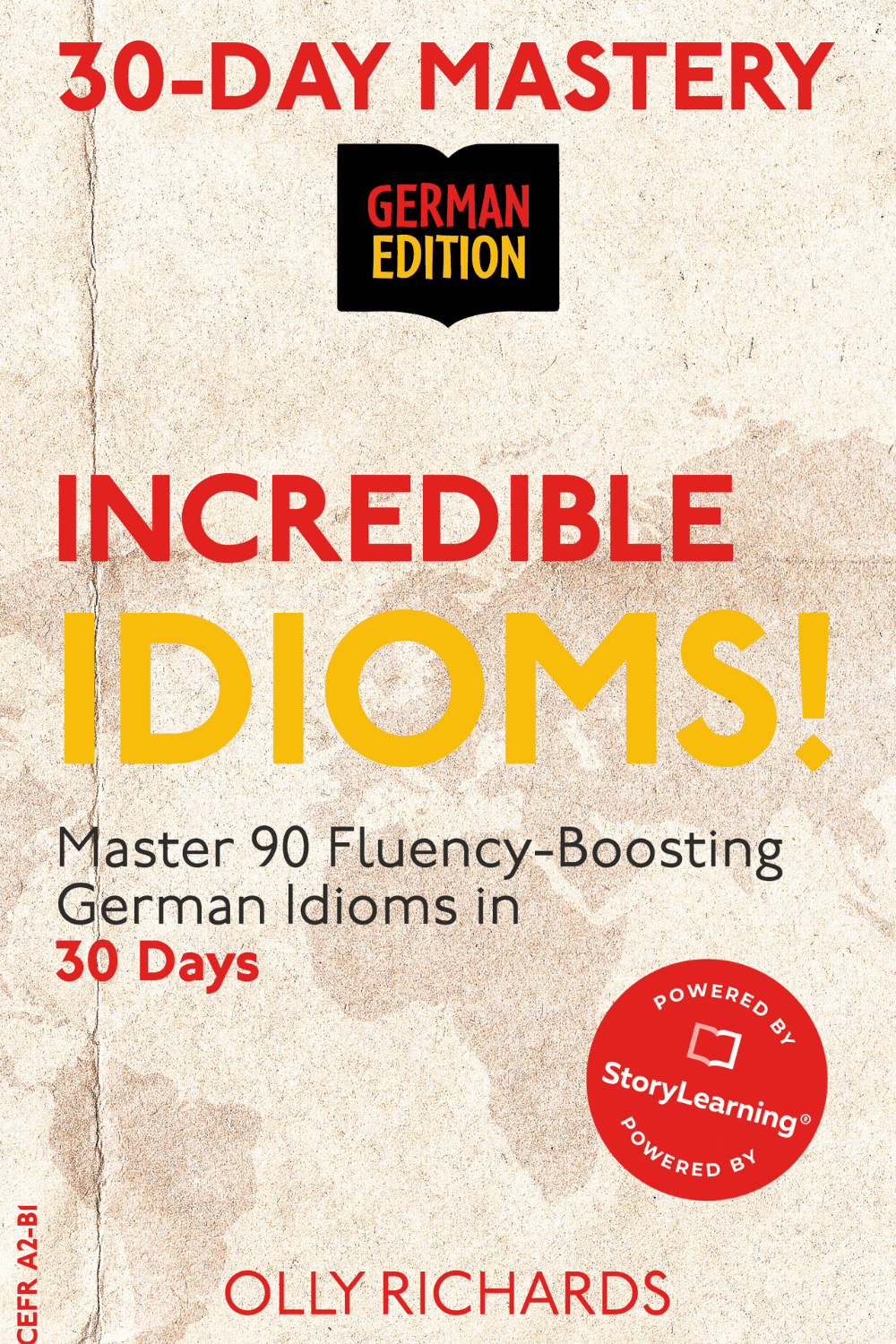 Cover of Incredible Idioms in German