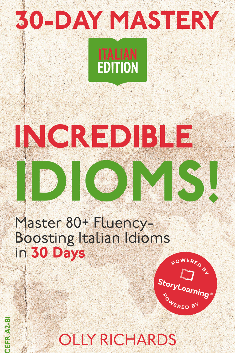 Cover of Incredible Idioms in Italian