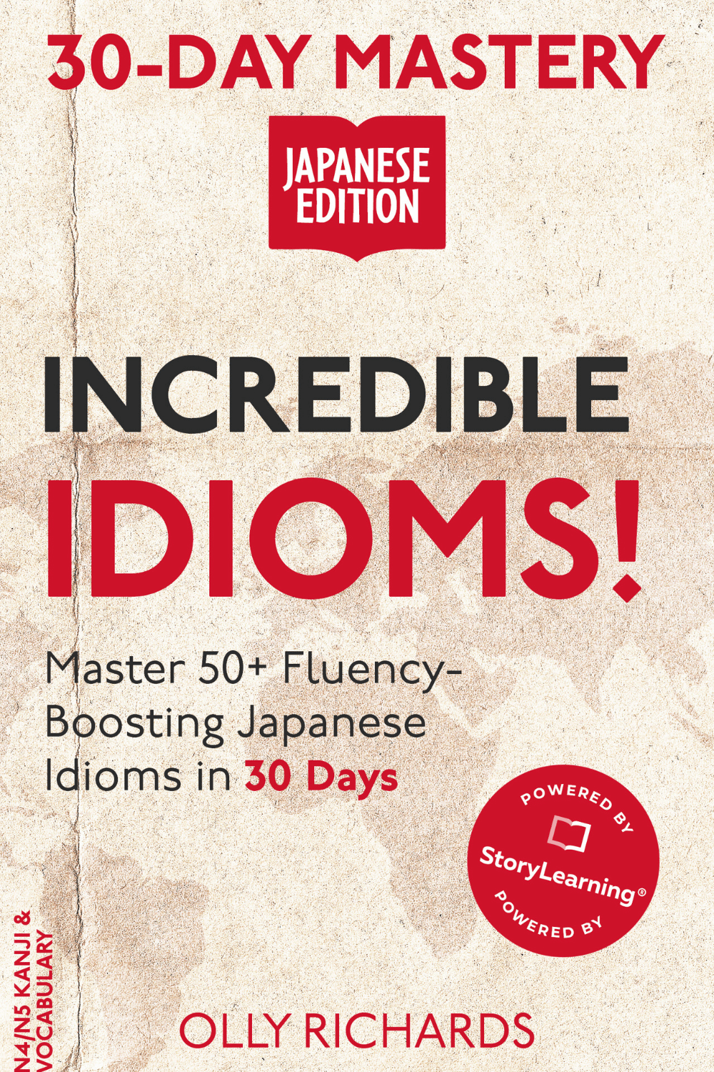 Cover of Incredible Idioms in Japanese